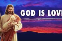 1 John 4:7-21 God Is Love